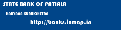 STATE BANK OF PATIALA  HARYANA KURUKSHETRA    banks information 